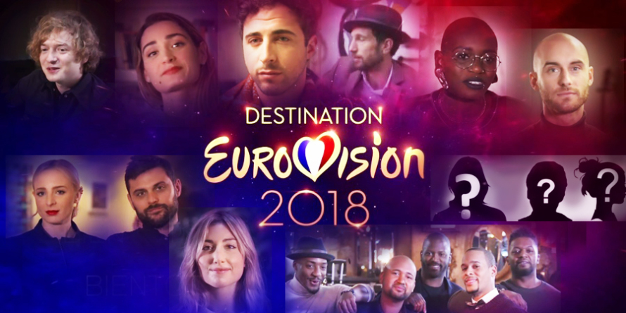 Γαλλία : Αυτοί είναι οι πρώτοι τέσσερις φιναλίστ του Eurovision Destination 2018