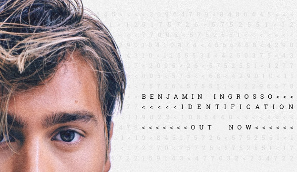 Κυκλοφόρησε το ντεμπούτο album του Benjamin Ingrosso με τίτλο “Identification”