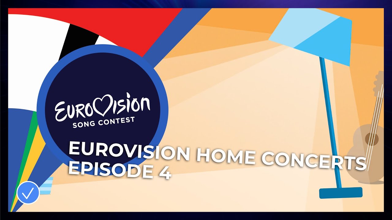 Δείτε το τέταρτο επεισόδιο του Eurovision Home Concerts