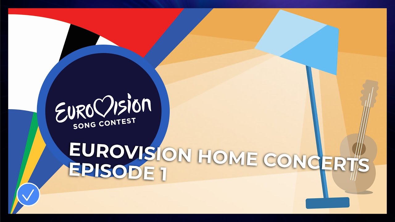Δείτε το πρώτο επεισόδιο του Eurovision Home Concerts