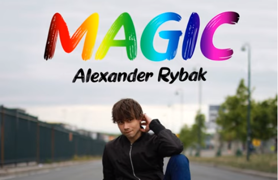 Alexander Rybak & Magic | Όλα είναι “μαγικά” στο νέο του τραγούδι