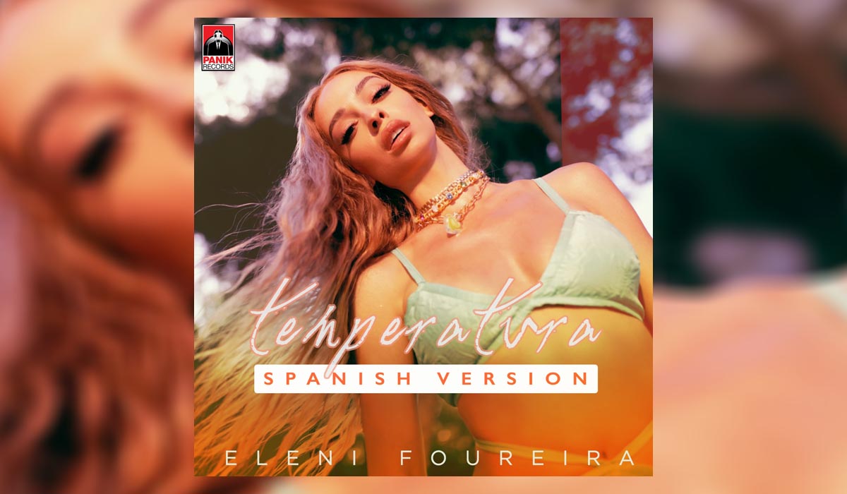 Ελένη Φουρέιρα – Temperatura: Κυκλοφόρησε και στα ισπανικά!