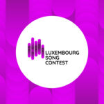 Luxembourg, Eurovision 2026, Luxembourg song contest, Λουξεμβούργο,